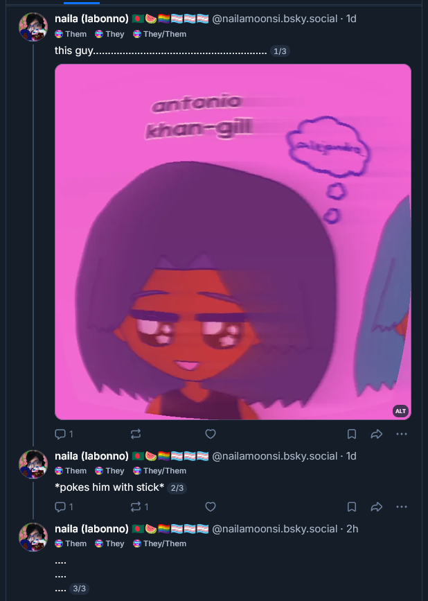 ONE DAY AGO:

this guy........................................................... 1/3

antonio khan-gill is fish-eye lens (bobble) and shaking

*pokes him with stick* 2/3

....
....
.... 3/3