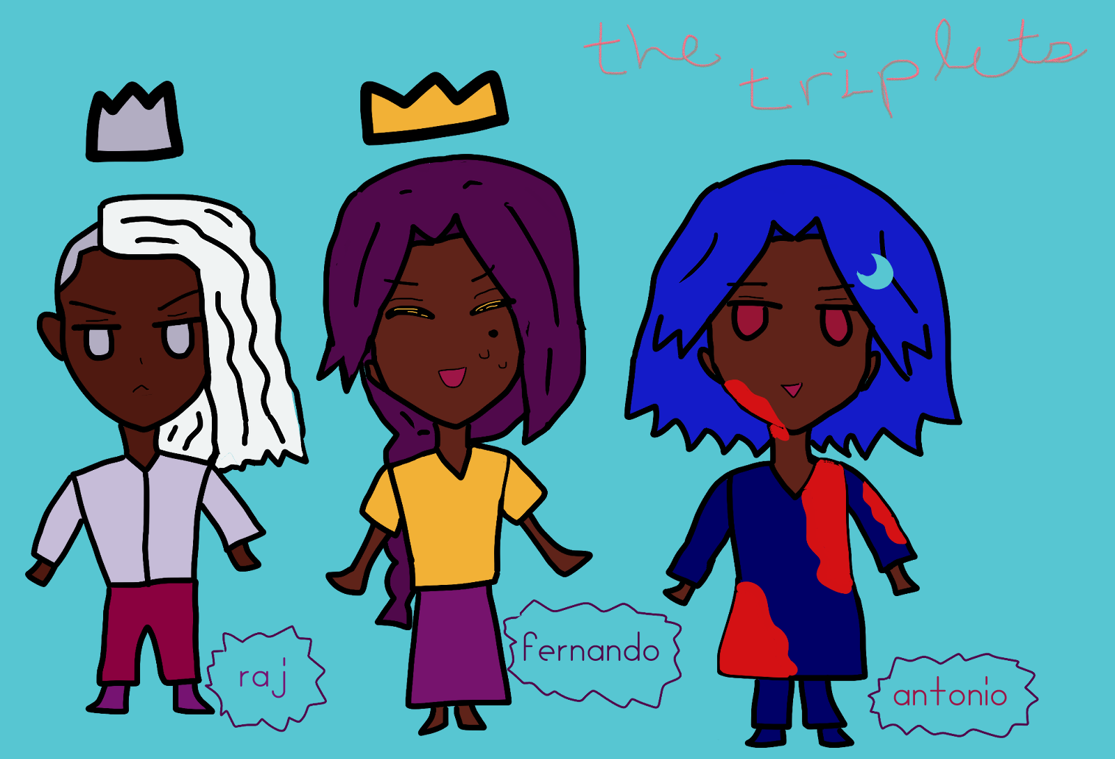 Image description:

at the top right it says 'the triplets.' they are chibi-style, aka super deformed. there's an implied silver crown on chibi frowning raj with silver eyes and his undercut with anime white hair on one side of his head, in a gray shirt and reddish pants and purple boots. it says raj by his legs. there's an implied gold crown on a smiling yet sweating fernando with implied closed golden eyes, his beauty mark, and sweat by his smile, with his usual braid behind a golden yellow shirt and implied violet lungi. his name fernando is by his lungi. a lackadaisically smiling antonio has red eyes, is crownless with a little aqua crescent moon clip on his waves-like blue hair. he wears a dark blue panjabi with blood on it and there's blood dripping down his jaw too. his name, antonio, is near his legs.

End image description.